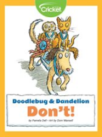 Doodlebug___Dandelion